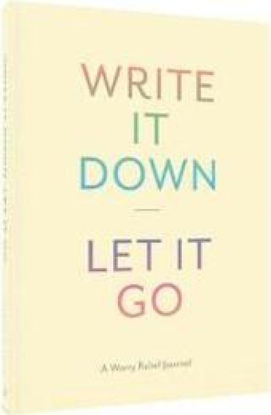 Write It Down, Let It Go