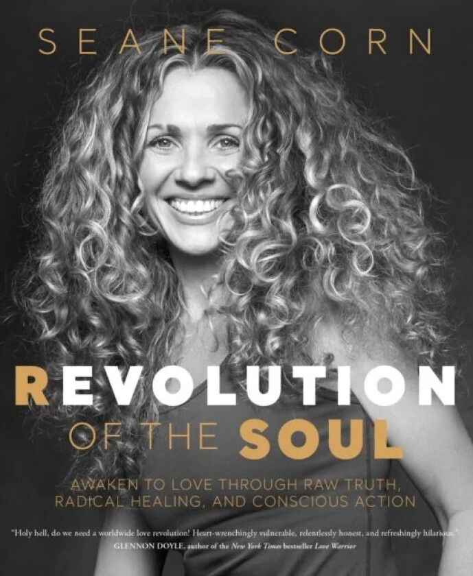Revolution of the Soul av Seane Corn