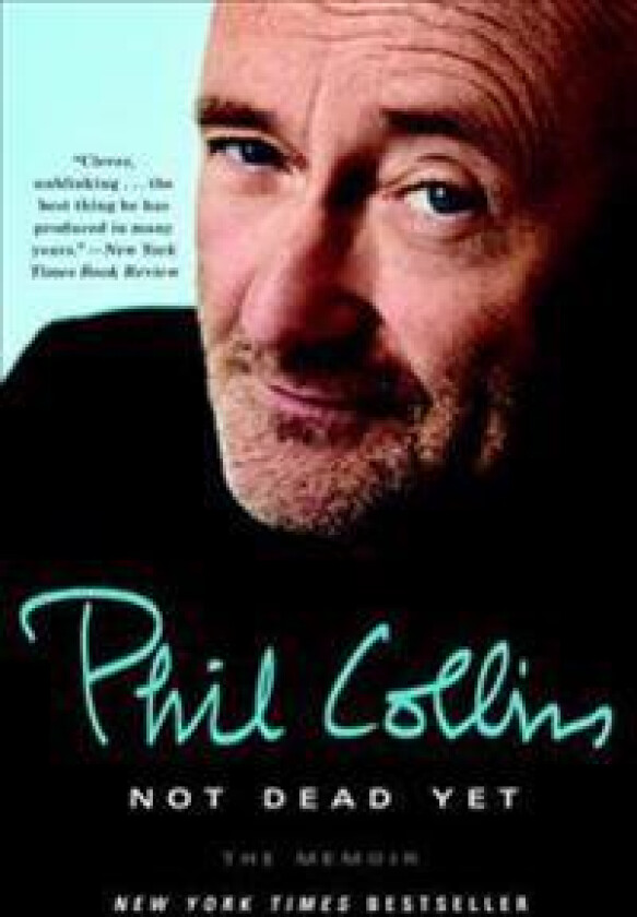 Not Dead Yet: The Memoir