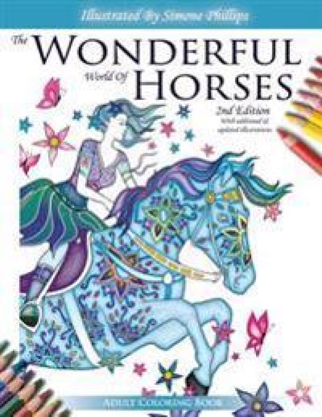 The Wonderful World of Horses - Adult Coloring Book - 2nd Edition