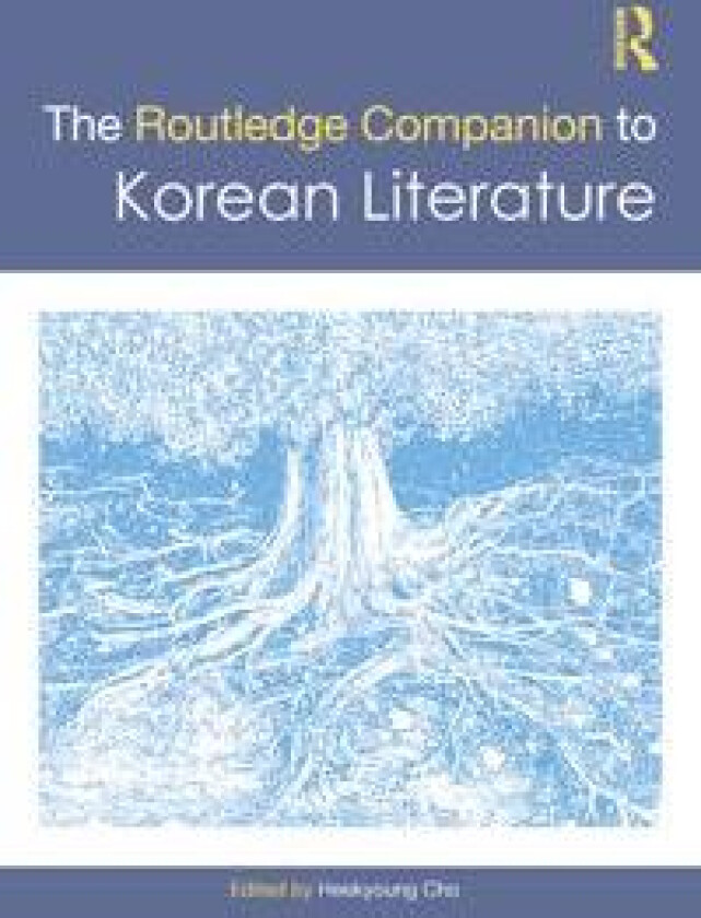 The Routledge Companion to Korean Literature