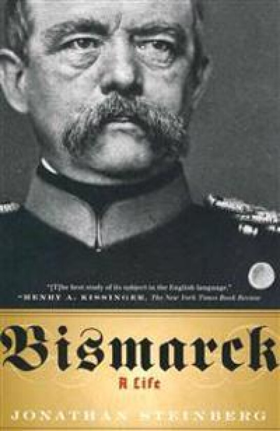 Bismarck: A Life