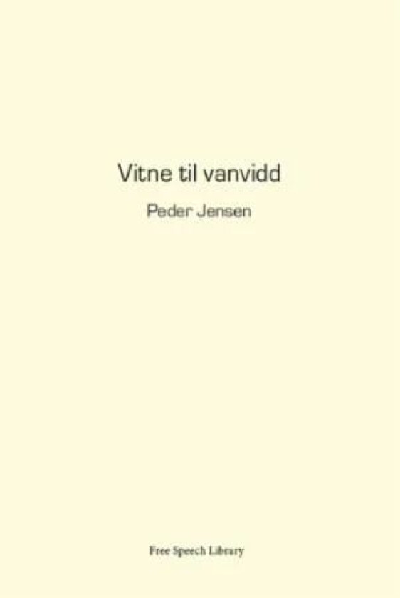 Vitne til vanvidd av Peder Jensen
