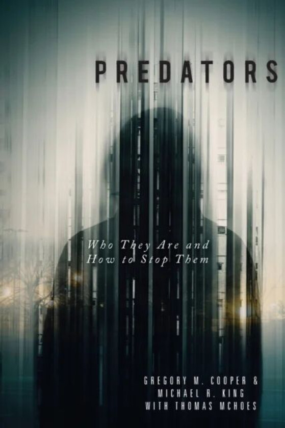 Predators av Gregory M. Cooper, Michael R King