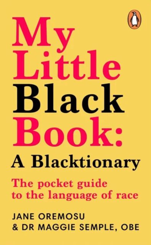 My Little Black Book: A Blacktionary av Maggie Semple, Jane Oremosu