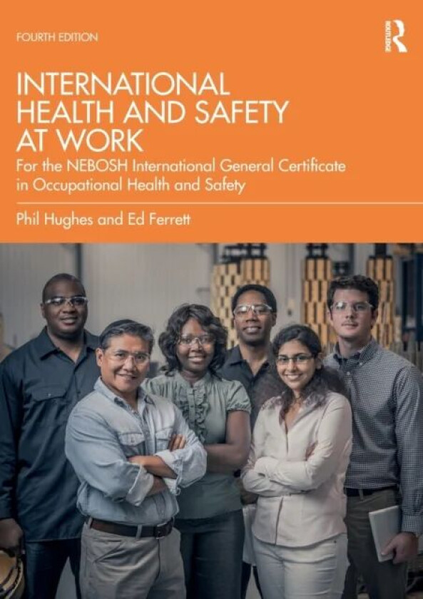 International Health and Safety at Work av Phil Hughes, Ed Ferrett, Phil Hughes MBE