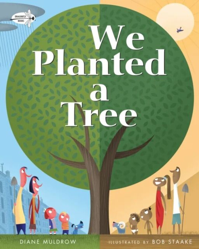 We Planted a Tree av Diane Muldrow