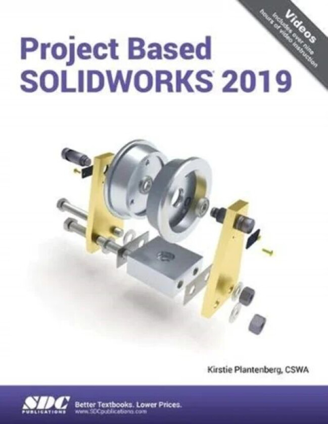 Project Based SOLIDWORKS 2019 av Kirstie Plantenberg