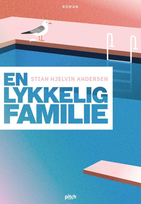 En lykkelig familie av Stian Hjelvin Andersen
