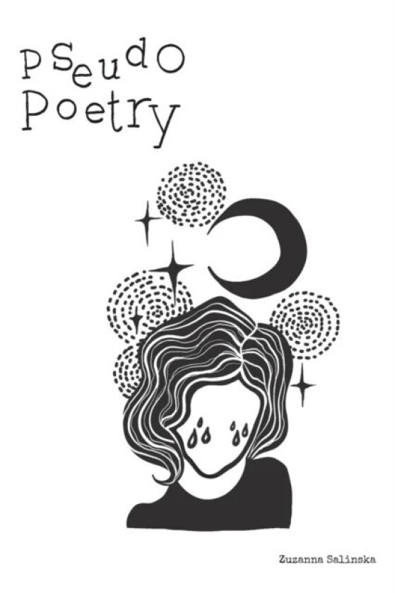 Pseudo Poetry av Zuzanna Salinska