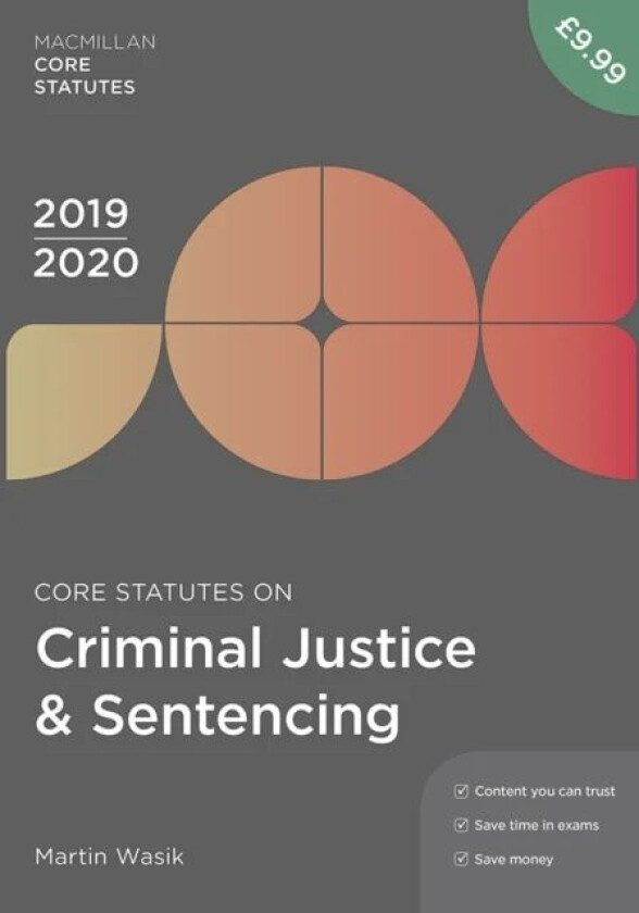 Core Statutes on Criminal Justice & Sentencing 2019-20 av Martin (Keele University Cheshire) Wasik