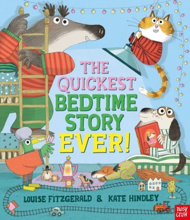 The Quickest Bedtime Story Ever! av Louise Fitzgerald