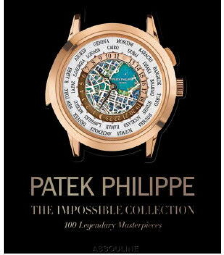 The Impossible Collection of Patek Philippe