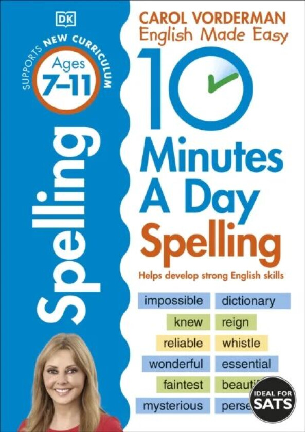 10 Minutes A Day Spelling, Ages 7-11 (Key Stage 2) av Carol Vorderman