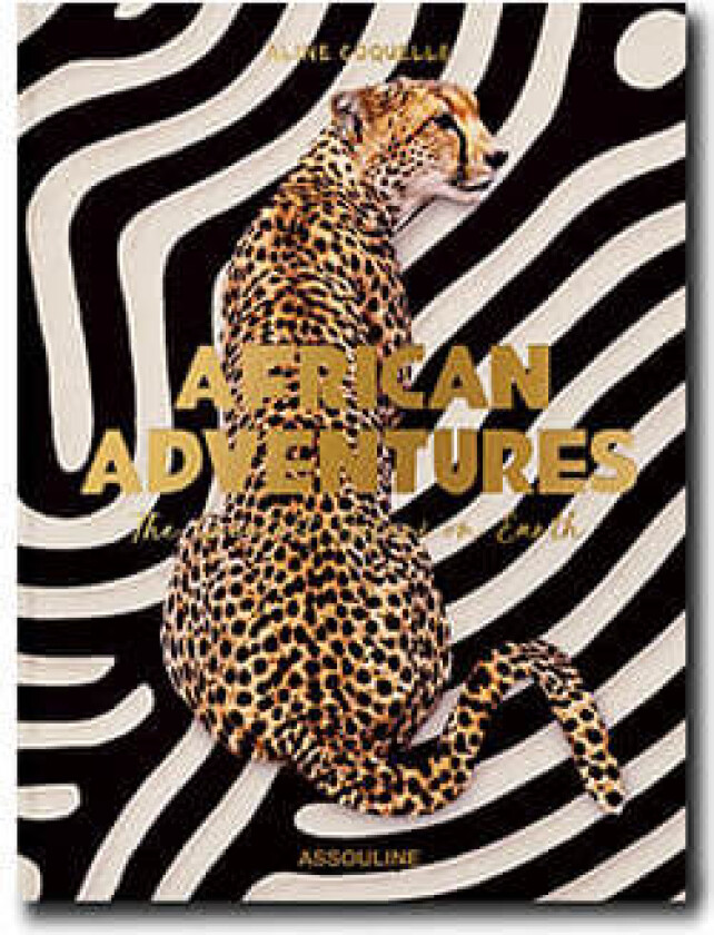 African Adventures - The Greatest Safari on Earth