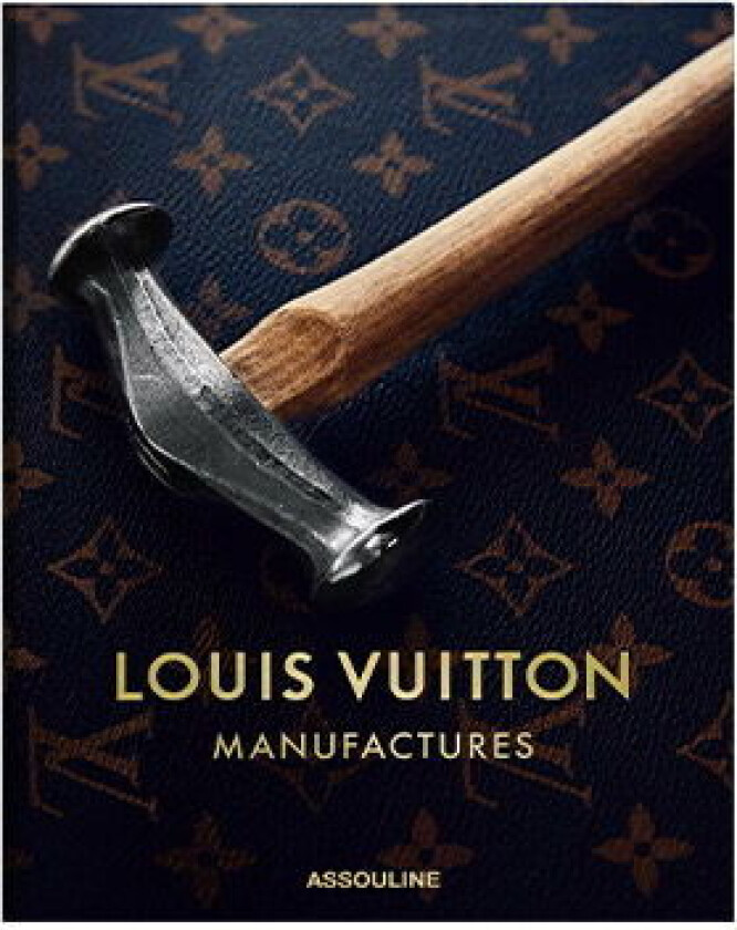 Louis Vuitton Manufactures