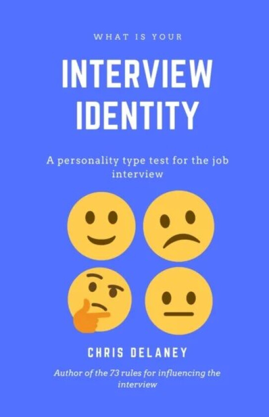 What Is Your Interview Identity av Chris Delaney
