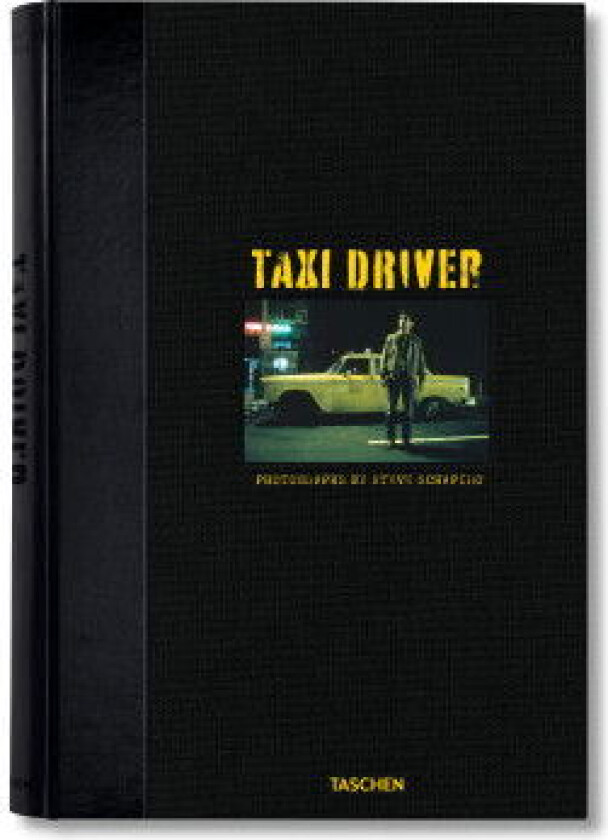 Steve Schapiro. Taxi Driver