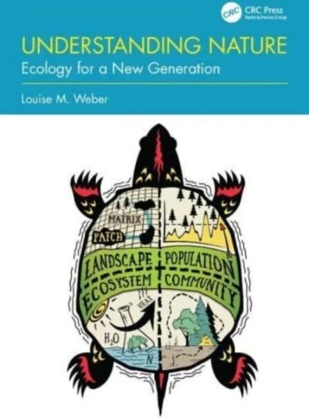 Understanding Nature av Louise M. (University of Saint Francis USA) Weber