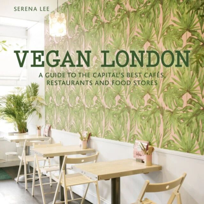 Vegan London av Serena Lee