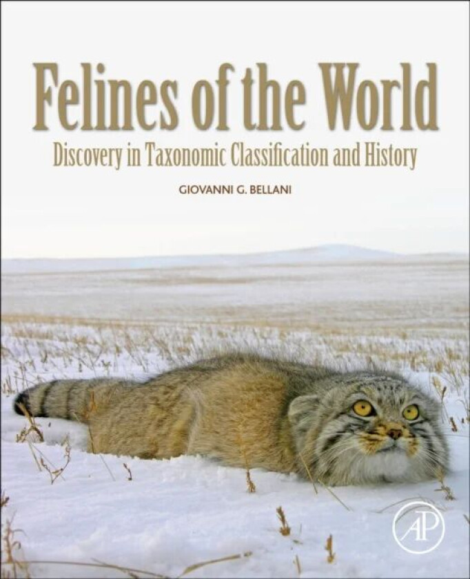 Felines of the World av Giovanni G. (Consultant Zoologist and Museologist in various natural history museums Italy) Bellani