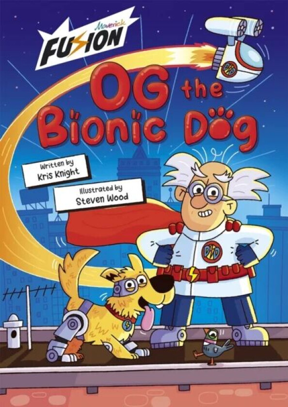 Og the Bionic Dog av Kris Knight