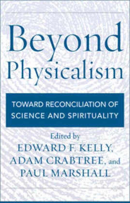 Beyond Physicalism