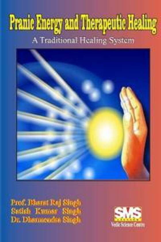 Pranic Energy and Therapeutic Healing
