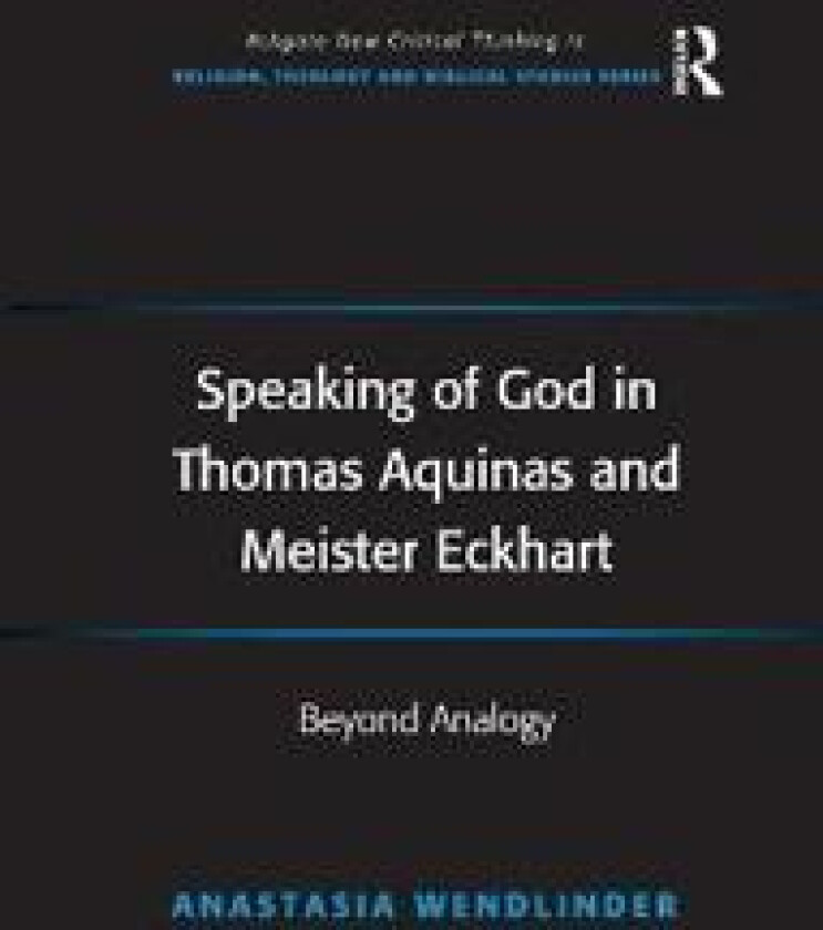 Speaking of God in Thomas Aquinas and Meister Eckhart