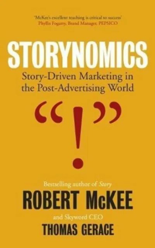 Storynomics av Robert Mckee, Thomas Gerace