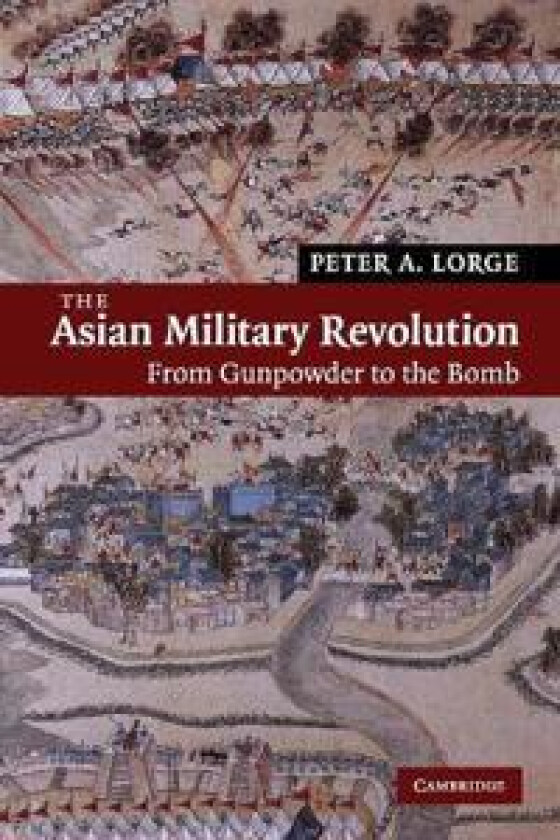 The Asian Military Revolution
