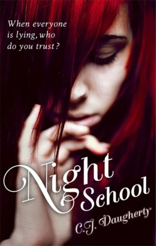 Night school av C.J. Daugherty