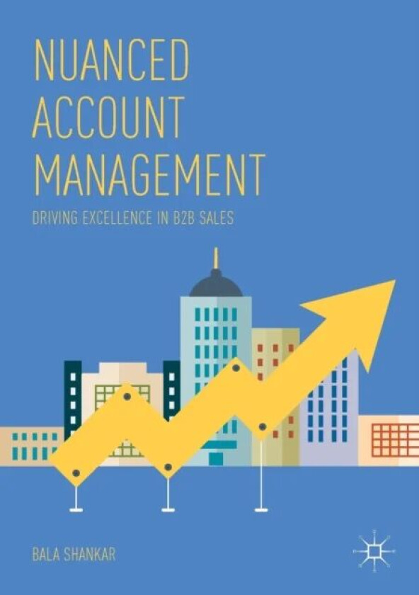 Nuanced Account Management av Bala Shankar