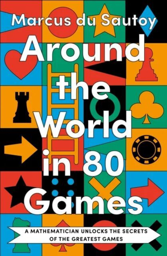 Around the World in 80 Games av Marcus du Sautoy