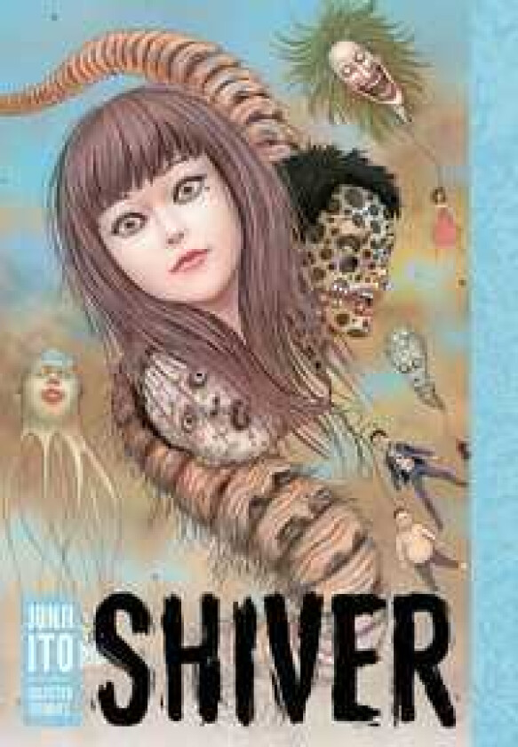 Shiver: Junji Ito Selected Stories av Junji Ito