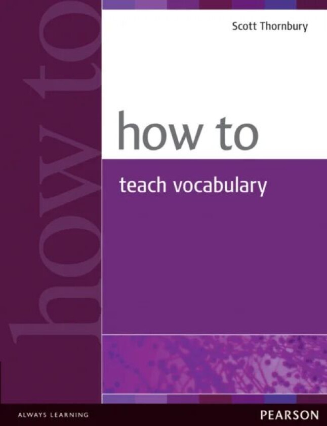 How to Teach Vocabulary av Scott Thornbury