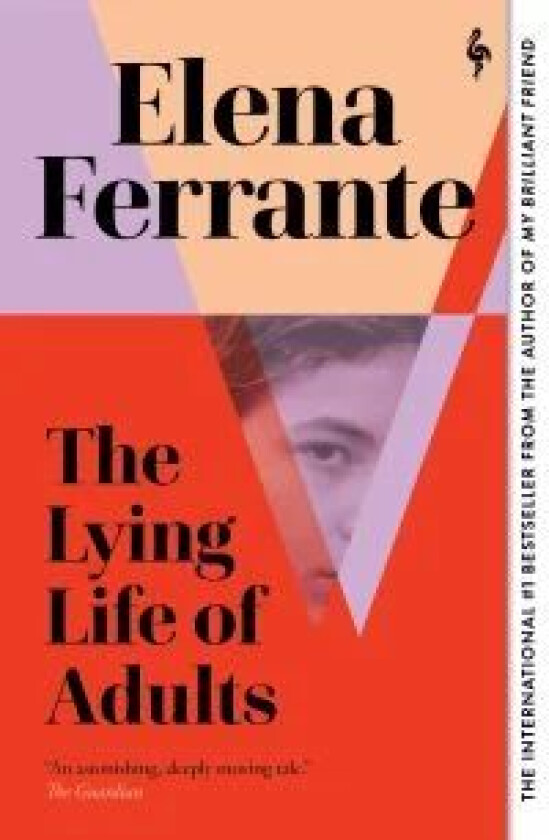 The lying life of adults av Elena Ferrante