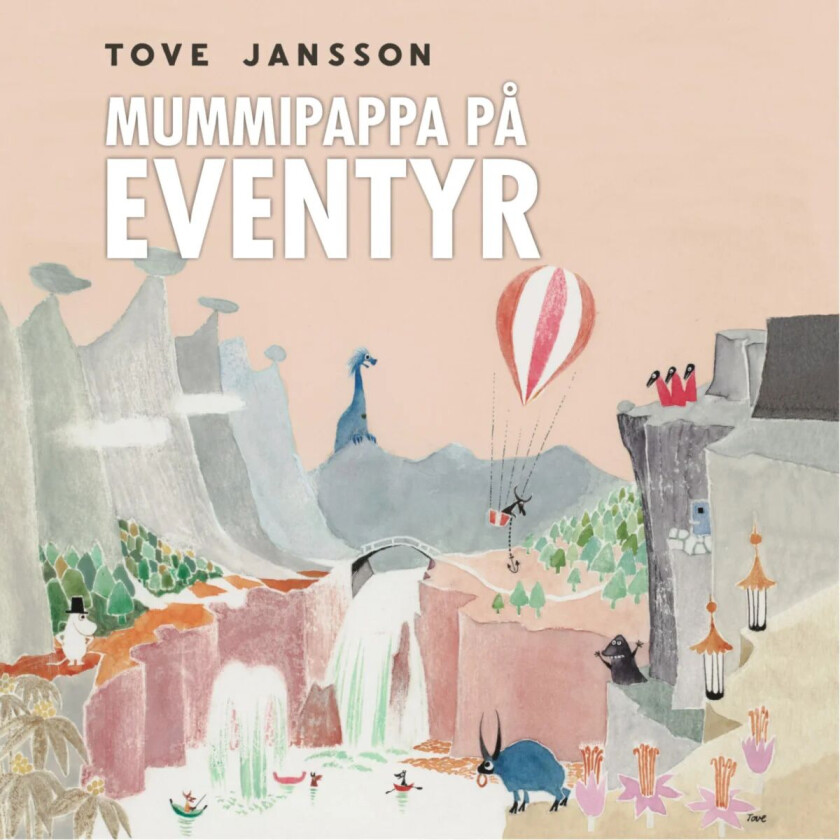 Mummipappa på eventyr av Tove Jansson