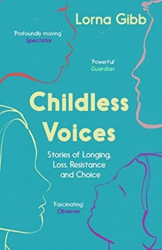 Childless Voices av Lorna Gibb