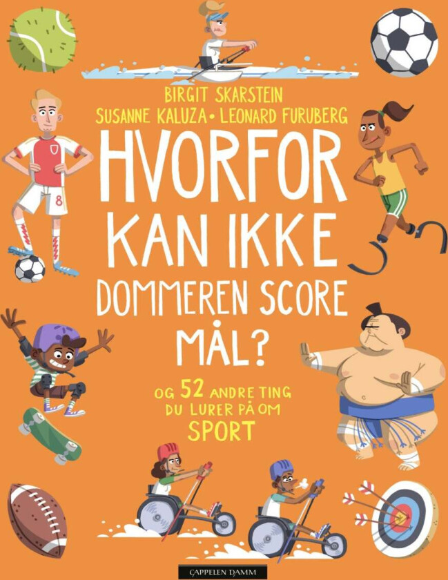 Hvorfor kan ikke dommeren score mål? av Susanne Kaluza, Birgit Skarstein - Personlig Signert