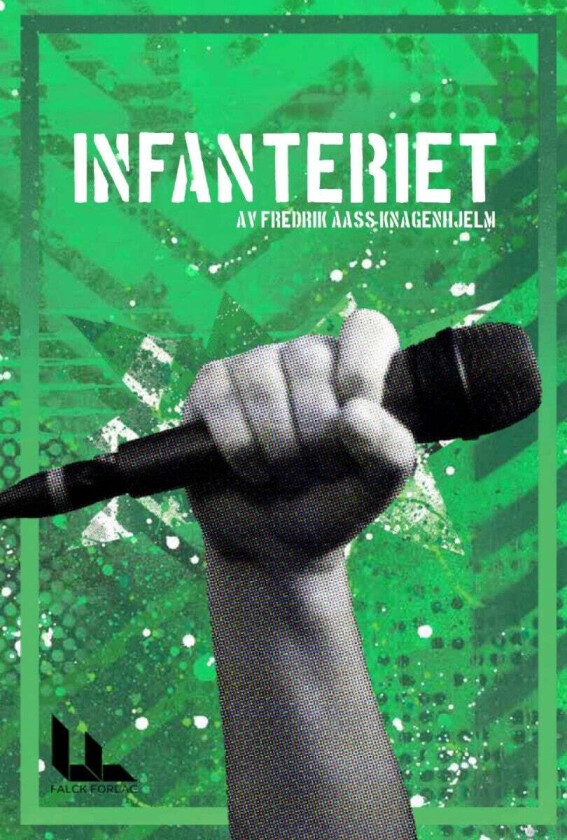 Infanteriet av Fredrik Knagenhjelm