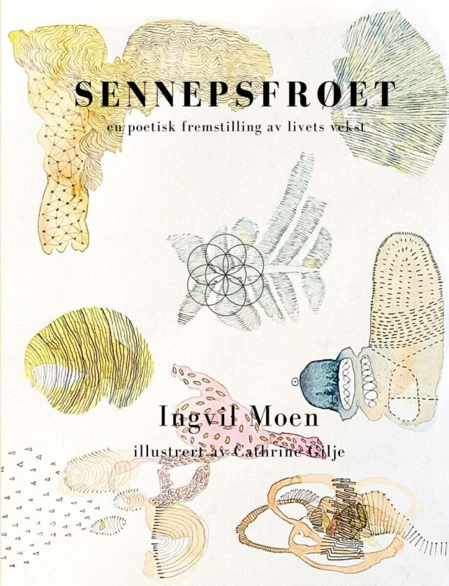 Sennepsfrøet av Ingvil Moen