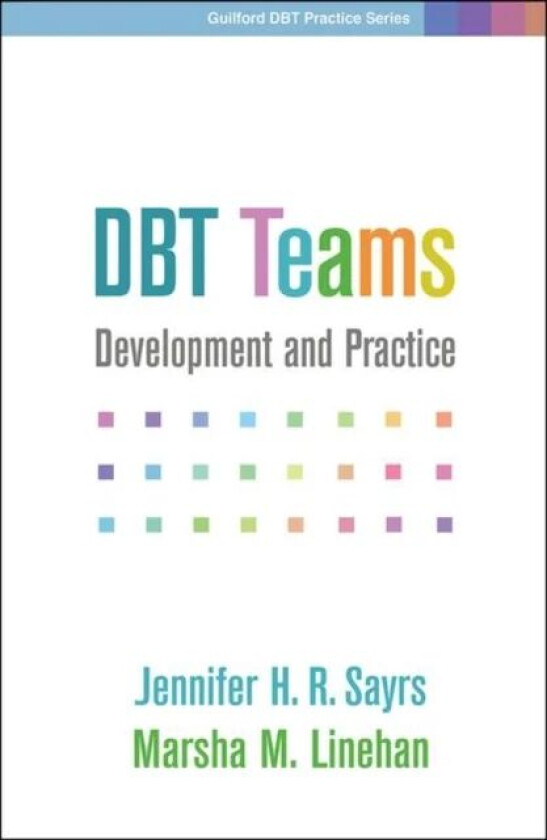 DBT Teams av Jennifer H.R. (PhD ABPP Director of the D Sayrs