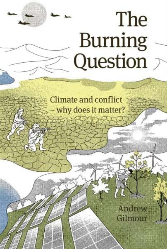 The Burning Question av Andrew Gilmour