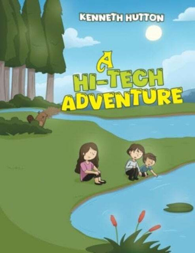 A Hi-Tech Adventure av Kenneth Hutton