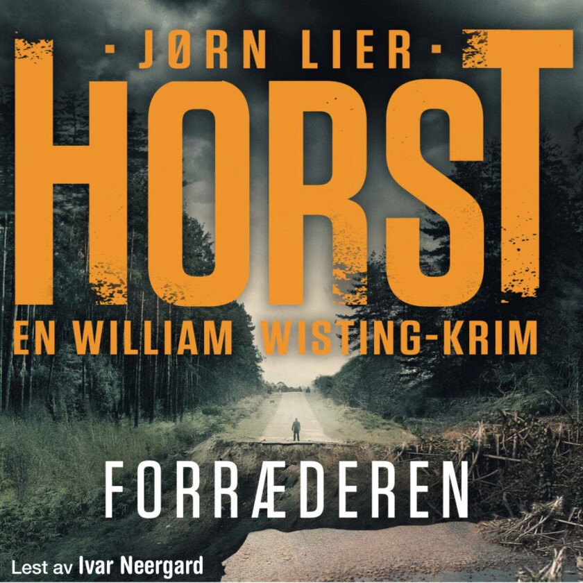 Forræderen av Jørn Lier Horst