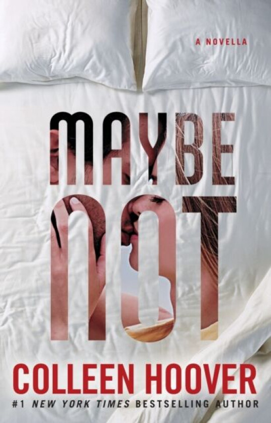 Maybe Not av Colleen Hoover