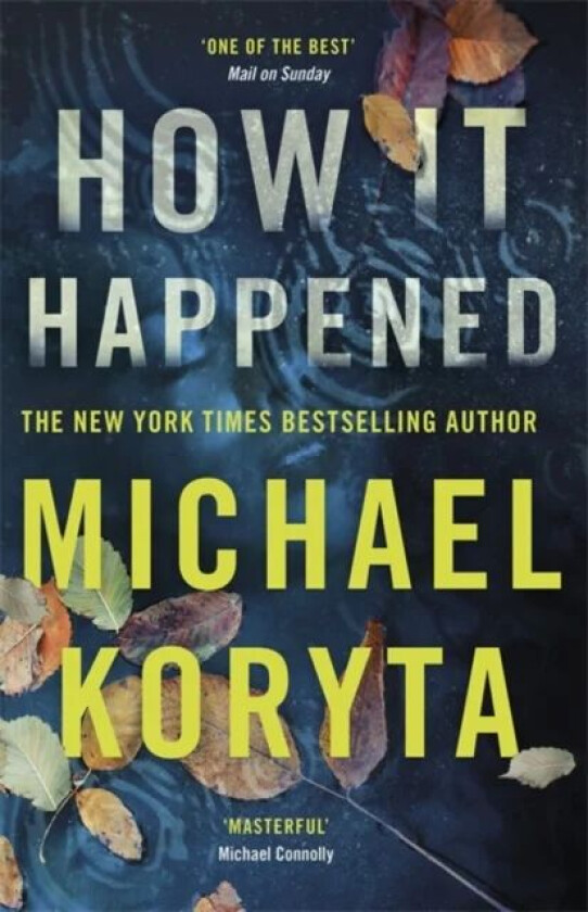 How it Happened av Michael Koryta