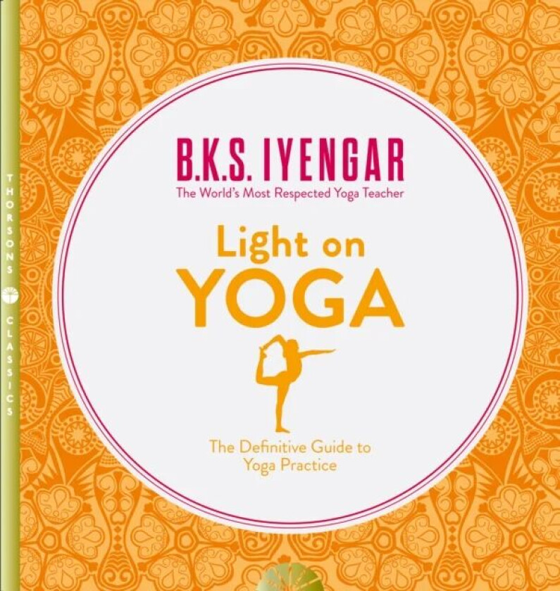 Light on Yoga av B. K. S. Iyengar