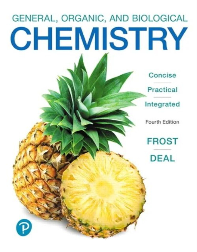 General, Organic, and Biological Chemistry av Laura Frost, S. Deal